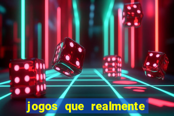 jogos que realmente pagam no cadastro